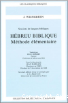 Sessions de Langues bibliques. H&eacute;breu biblique, m&eacute;thode &eacute;l&eacute;mentaire