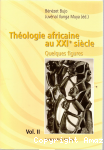 Th&eacute;ologie africaine au XXIe si&egrave;cle. Quelques figures. Vol. 2