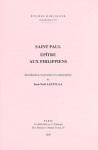 Saint Paul: Ep&icirc;tre aux Philippiens. Introduction, traduction et commentaire de