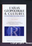 L'Atlas g&eacute;opolitique et culturel du Petit Robert des noms propres. 80 cartes