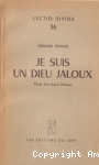 Je suis un Dieu jaloux. Evolution sémantique et signification théologique de qine'ah