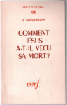 Comment Jésus a-t-il vécu sa mort ?