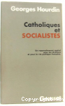Catholiques et socialistes