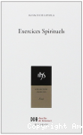 Exercices spirituels. Traduction du texte Autographe