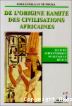 De l'origine kamite des civilisations africaines : lecture afrocentrique de quelques récits