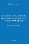Les grands courants de la Théologie du monde noir (Afrique et Diaspora)