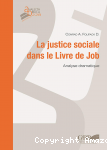 La justice sociale dans le Livre de Job : analyse dramatique