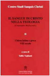 Il sangue di cristo nella teologia. Tome I