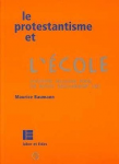 Le protestantisme et l'école
