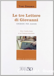 Le tre Lettere di Giovanni : una traduzione e un'interpretazione