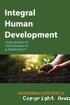 Integral human development : challenges to sustainability and democracy