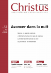 CHRISTUS. Revue trimestrielle de spiritualité, N°285 - Janvier 2025 - Avancer dans la nuit