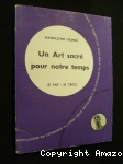 Un art sacr&eacute; pour notre temps