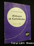 Abbayes et cath&eacute;drales