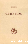 Contre Celse. Tome IV (Livres VII et VIII)