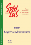 SPIRITUS, revue d'expériences et de recherches missionnaires. Trimestriel, N°259 - Juin 2025 - La guérison des mémoires