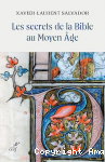 Les secrets de la bible au moyen âge