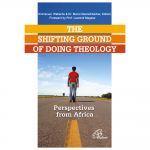 The shifting ground of douing theology : perspectives from Africa